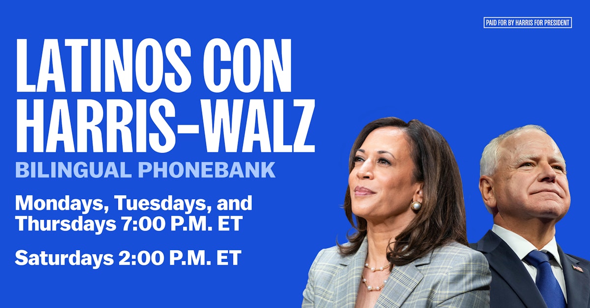 Latinos Con Harris-Walz Phone Bank · The Democratic National Commit...